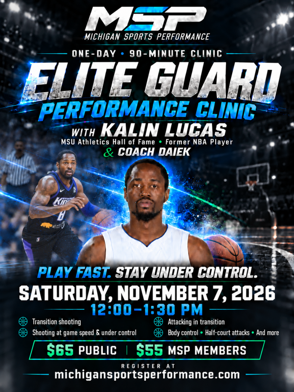 MSP Elite Performance Clinic - Kalin Lucas