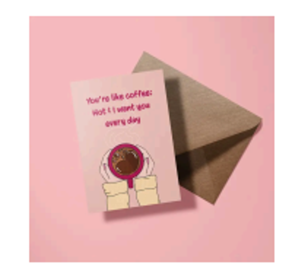 You’re like coffee