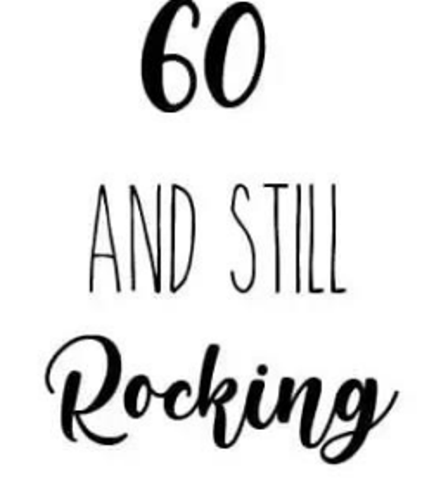 60 and still rocking