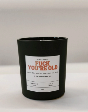 Geurkaars ‘Fuck you’re old’