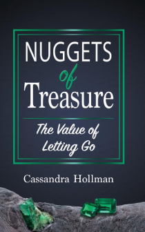 Nuggets of Treasure (The Value of Letting Go)