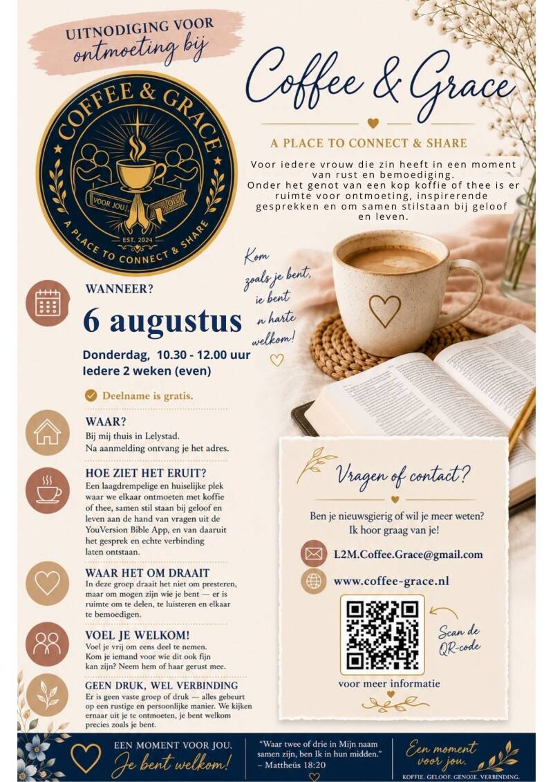Uitnodigingsflyer voor Coffee & Grace: een tweewekelijkse, laagdrempelige vrouwenbijeenkomst in Lelystad-Haven met koffie, thee, gebed en geloofsgesprekken.
