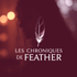 Les Chroniques de Feather