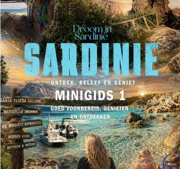 Minigids 1 Noord-Sardinië – dit wil je weten vóór je gaat