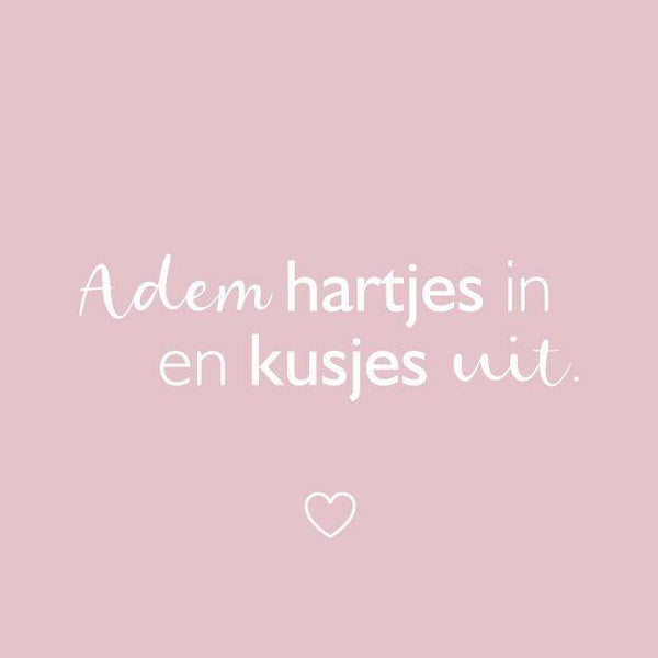Wenskaart 15x15 cm met tekst Adem hartjes in...