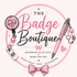 The Badge Boutique