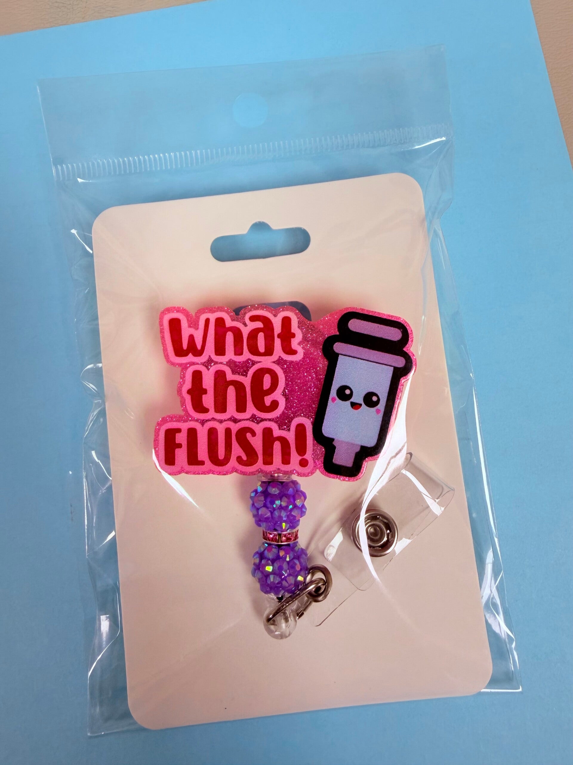 What the flush - Badge Reel