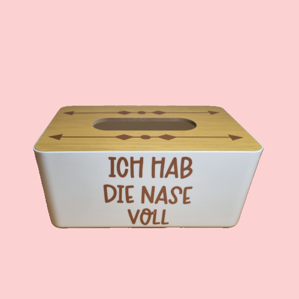 Taschentuchbox "Ich hab die Nase voll"