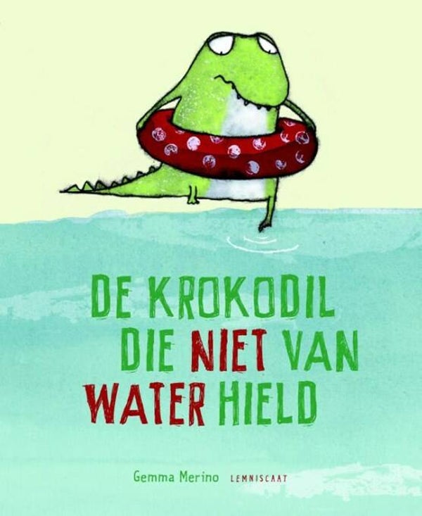 De krokodil die niet van water hield | Gemma Marino