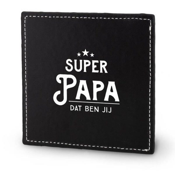 onderzetters super papa