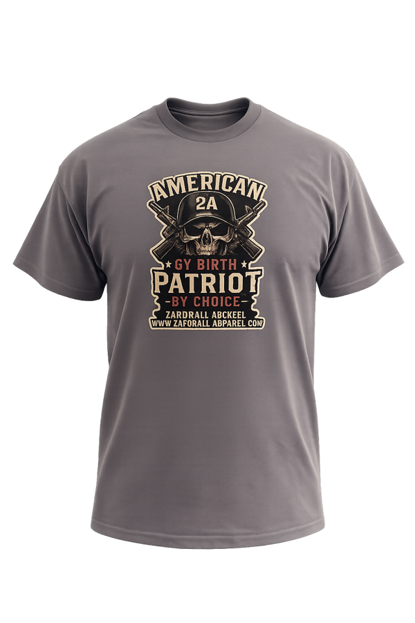 2A American by Birth; Patriot by Choice T-shirt