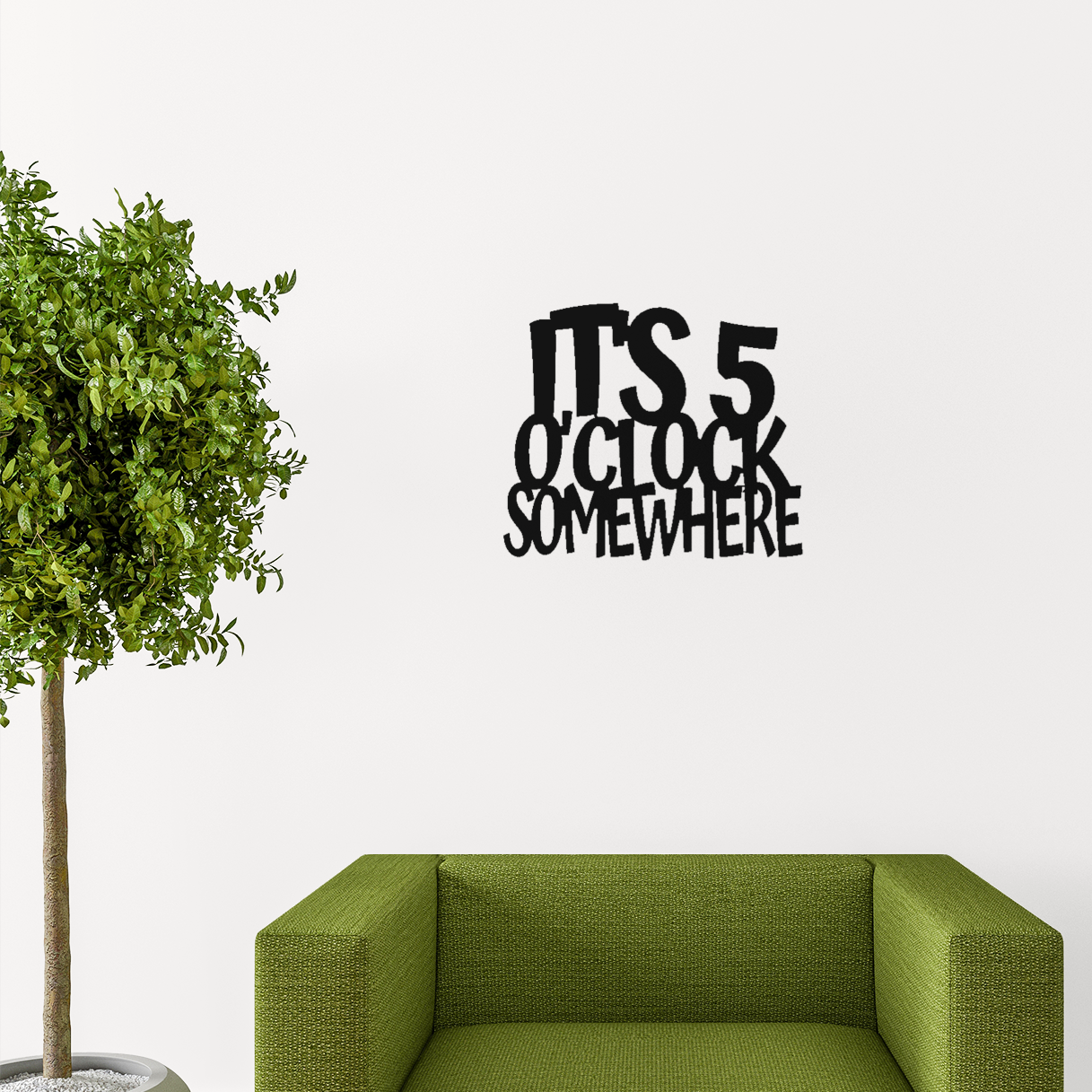 It's 5 O'Clock Somewhere Sign Art