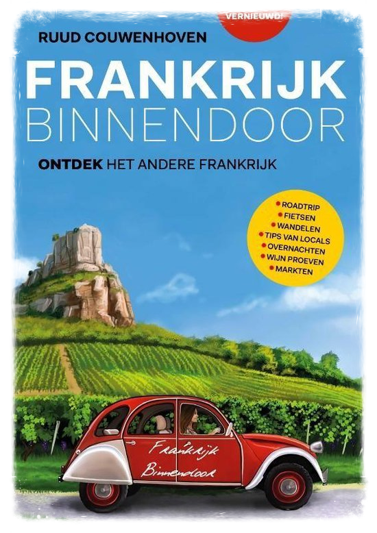 Frankrijk binnendoor, ontdek het andere Frankrijk