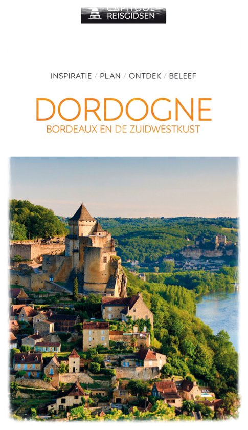 Reisgids Dordogne, Bordeaux en de zuidwestkust