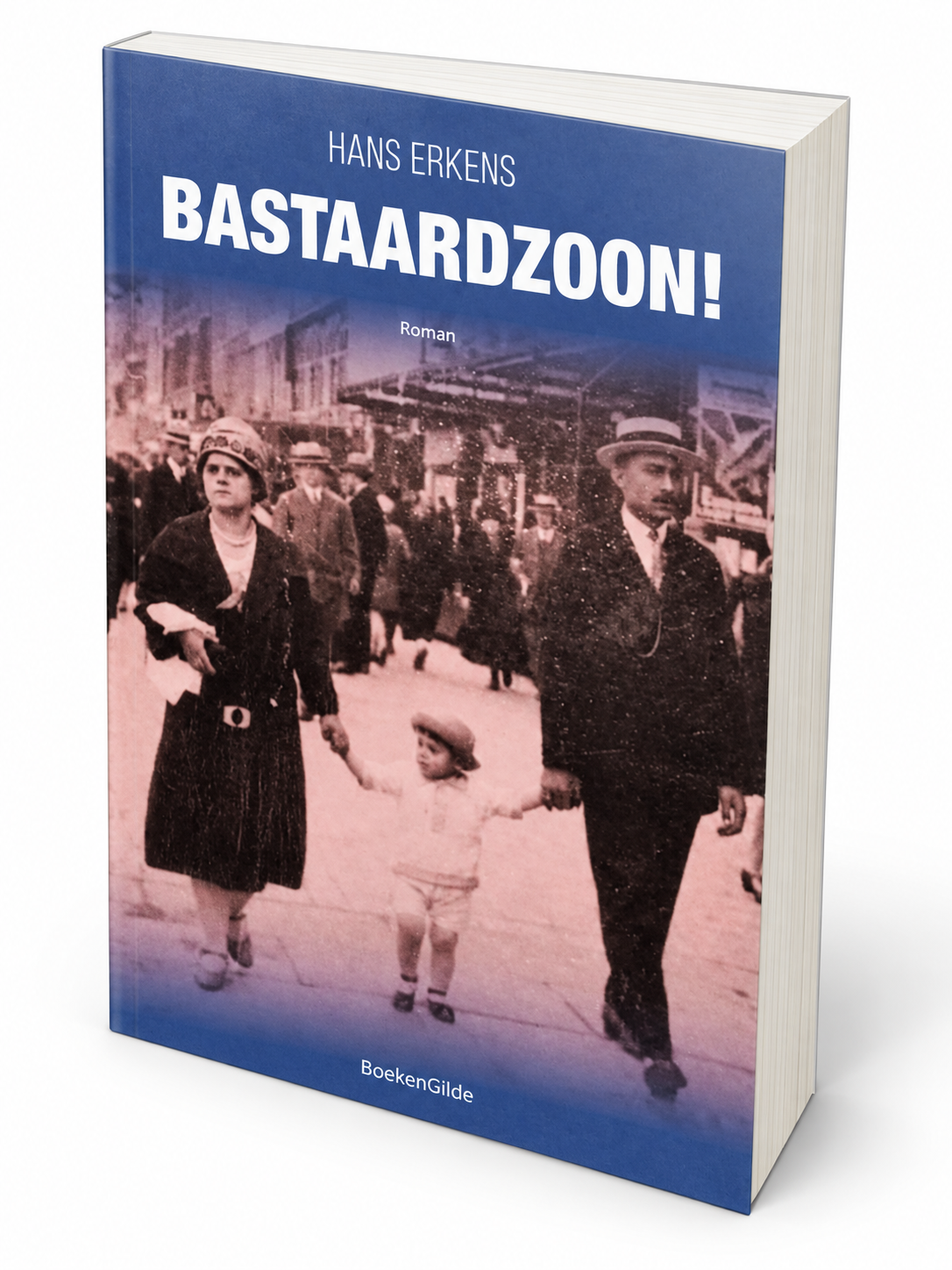 Bastaardzoon!  (biografische roman)