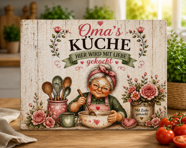 Schneidebrett -  Oma’s Küche – Hier wird mit Liebe gekocht