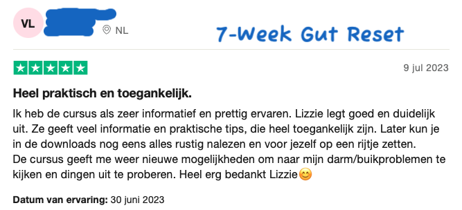 5-sterren review voor 7-Week Gut Reset "Ik heb de cursus als zeer informatief en prettig ervaren."