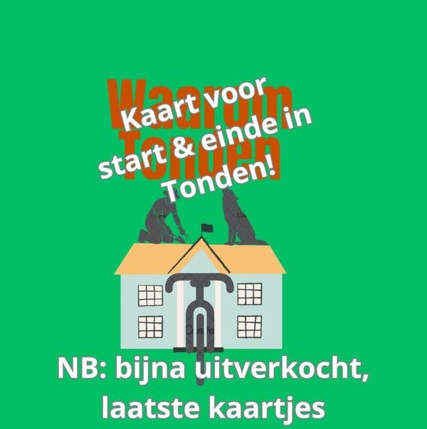 Start en einde in TONDEN (BIJNA UITVERKOCHT!)