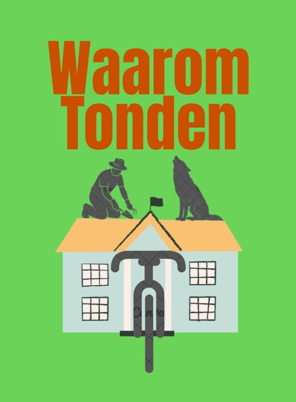 "Waarom Tonden" - Tonden