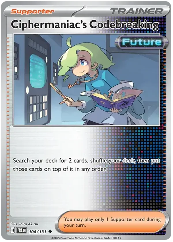 Ciphermaniac's Codebreaking  (104/131) [Scarlet & Violet: Prismatic Evolutions]