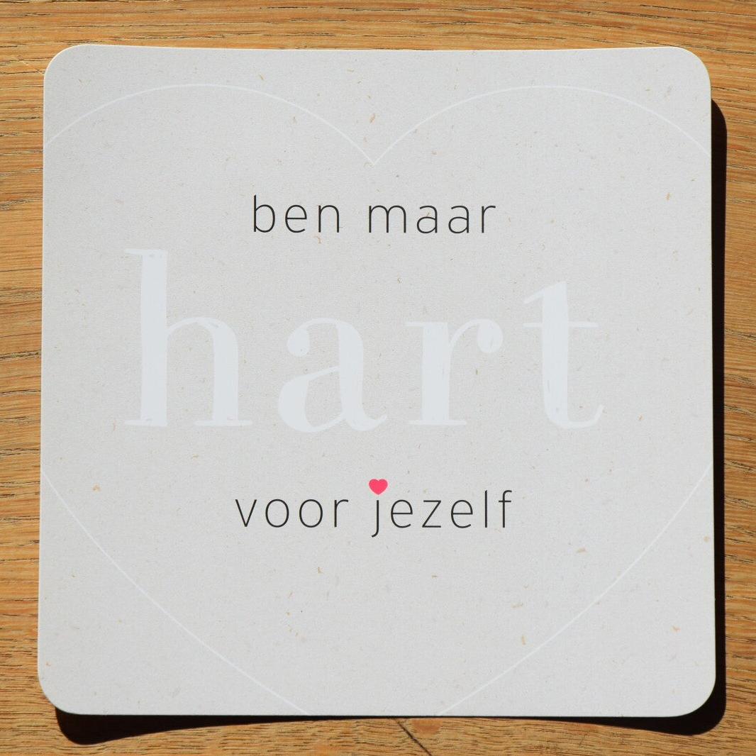 Enkele kaart - ben maar hart voor jezelf