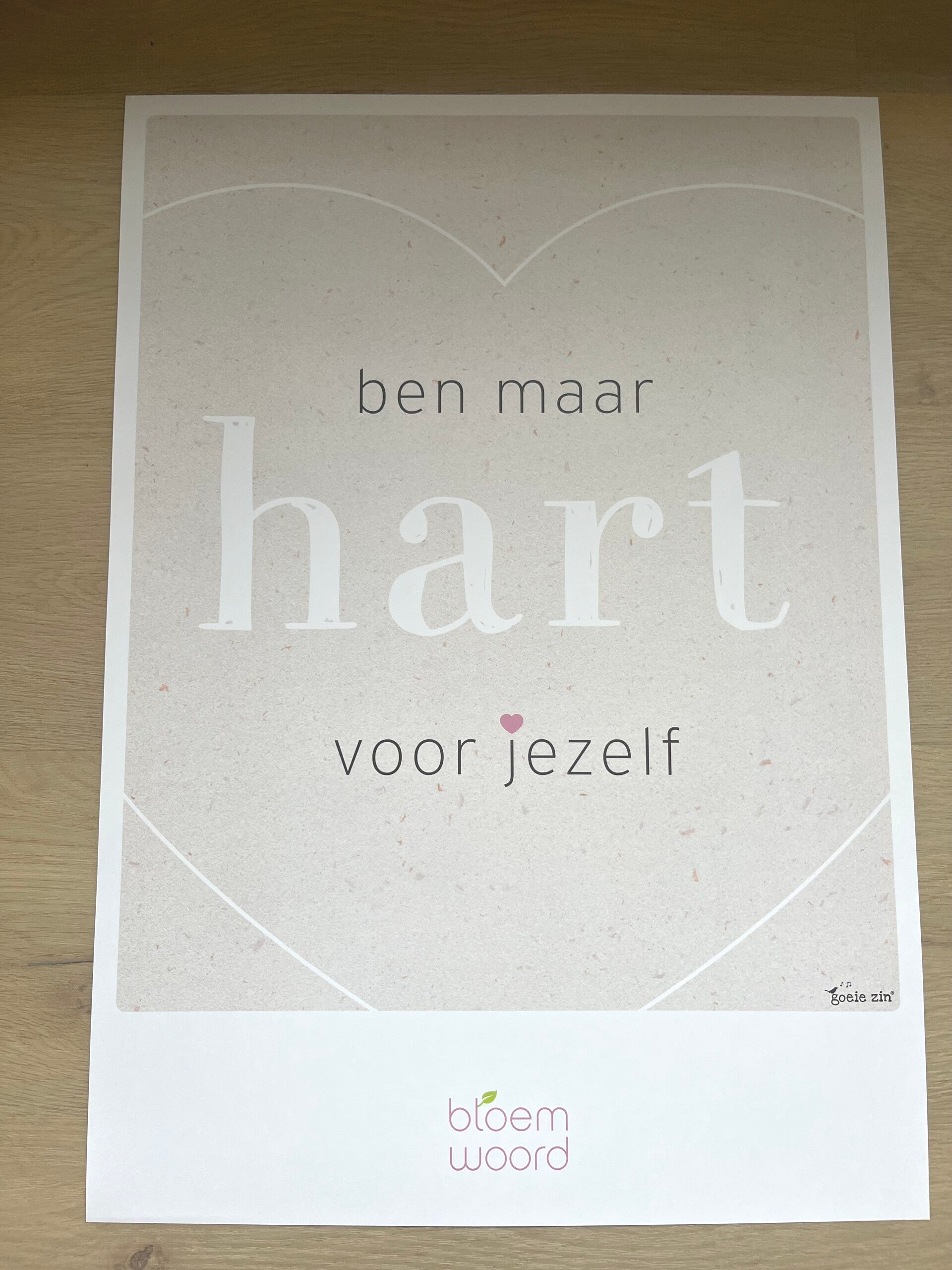 Poster - Ben maar hart voor jezelf