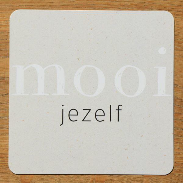 Enkele kaart - mooi jezelf