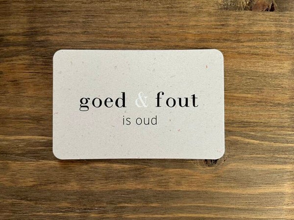 Ik kaartje - goed & fout is oud