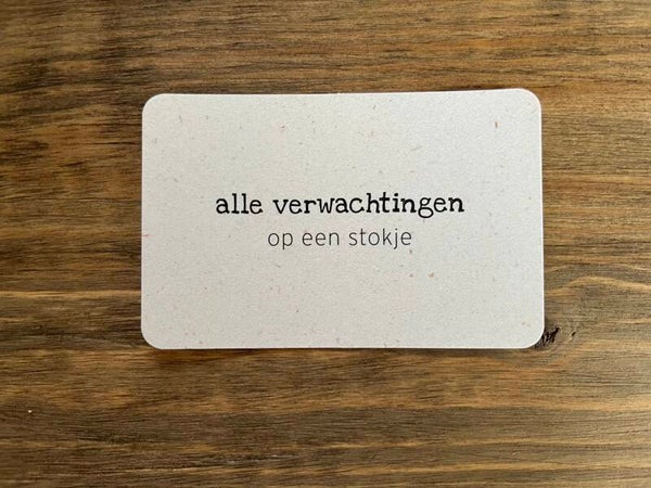 Ik kaartje - alle verwachtingen op een stokje
