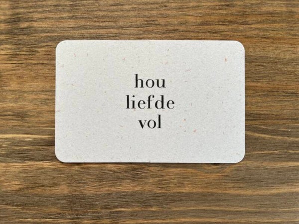 Ik kaartje - hou liefde vol