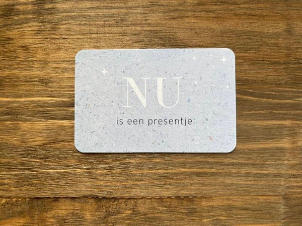 Nu kaartje - nu is een presentje
