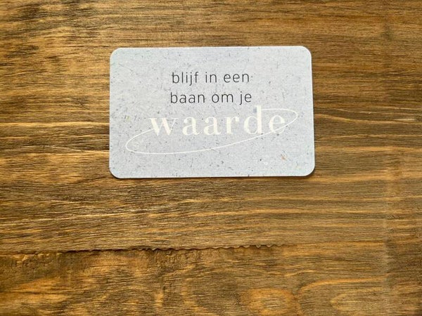 Nu kaartje - blijf in een baan...