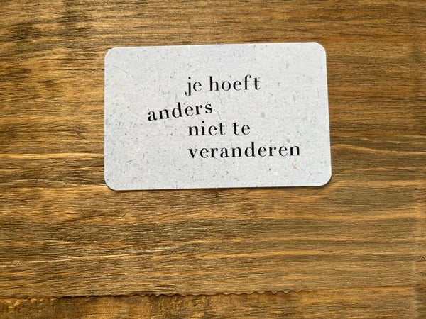 Nu kaartje - je hoeft anders..