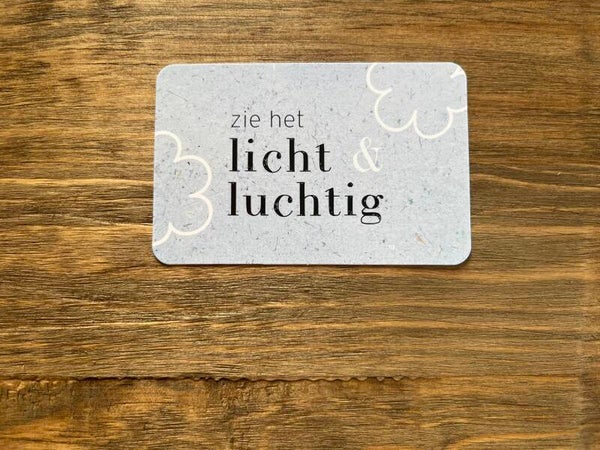 Nu kaartje - zie het licht & luchtig
