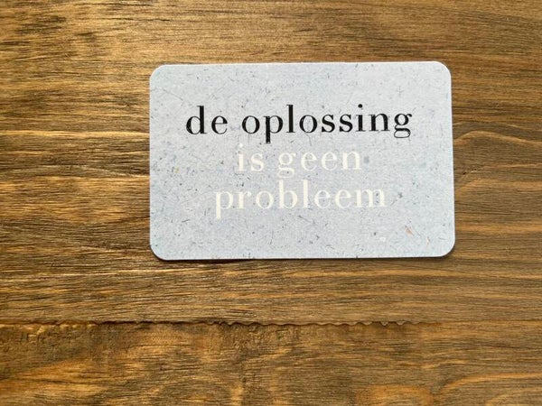 Nu kaartje - de oplossing is geen probleem