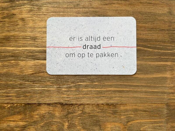 Nu kaartje - er is altijd een draad..
