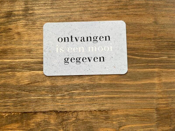 Nu kaartje - ontvangen is een mooi gegeven