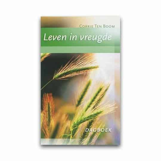 Leven in vreugde - Corrie ten Boom