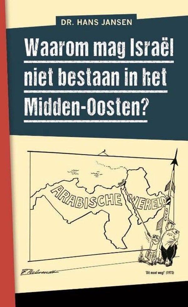 Waarom mag Israël niet bestaan in het Midden-Oosten? - Hans Jansen