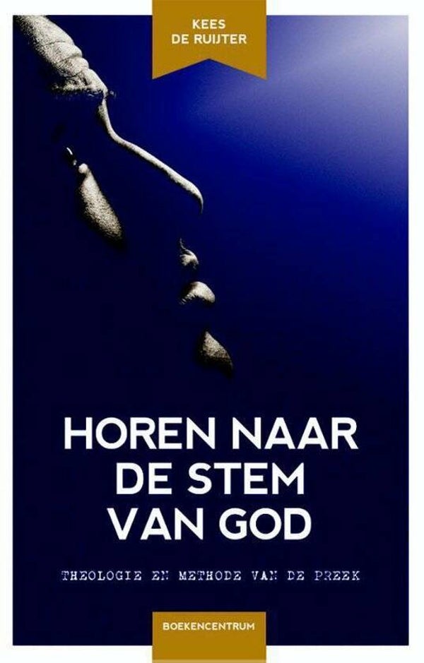 Horen naar de stem van God - Kees de Ruijter