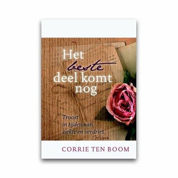 Het beste deel komt nog -  Corrie ten Boom