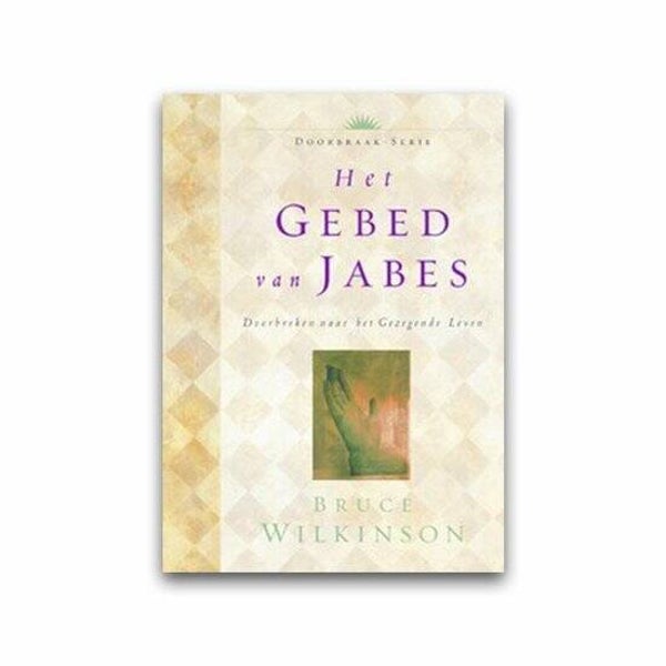 Het gebed van Jabes - Bruce Wilkinson