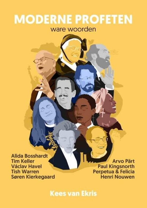 Moderne Profeten 2 (ware woorden) - Kees van Ekris