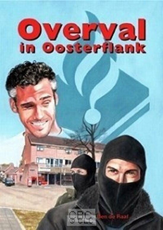 Overval in Oosterflank - Ben de Raaf
