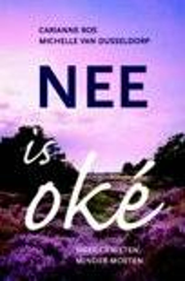 Nee is oke - Carianne Ros en Michelle van Dusseldorp