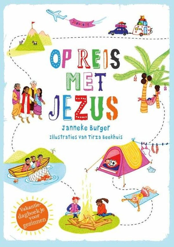 9789085433682 - Op reis met Jezus - Janneke Burger