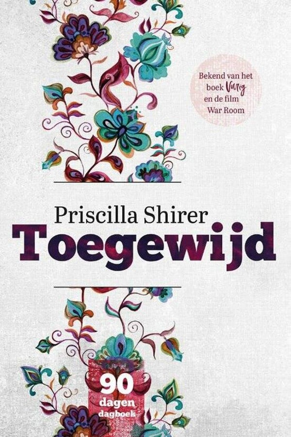 Toegewijd - NBV - Priscilla Shirer