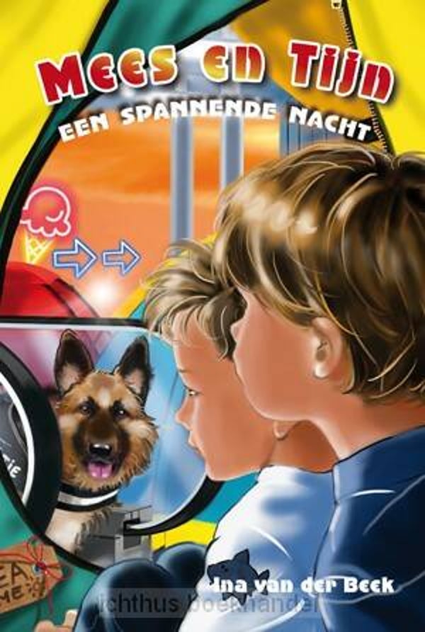 Mees en Tijn, een spannende nacht - Ina van der Beek