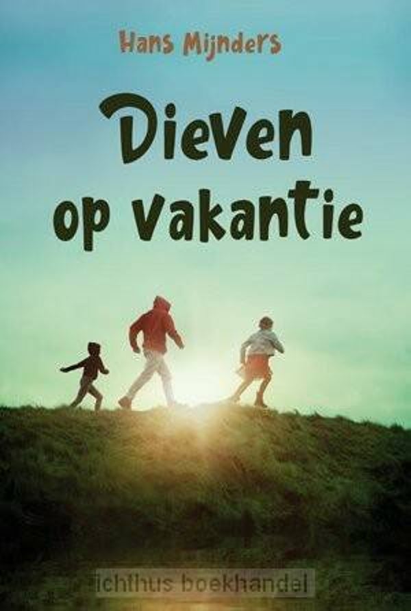 Dieven op vakantie - Hans Mijnders