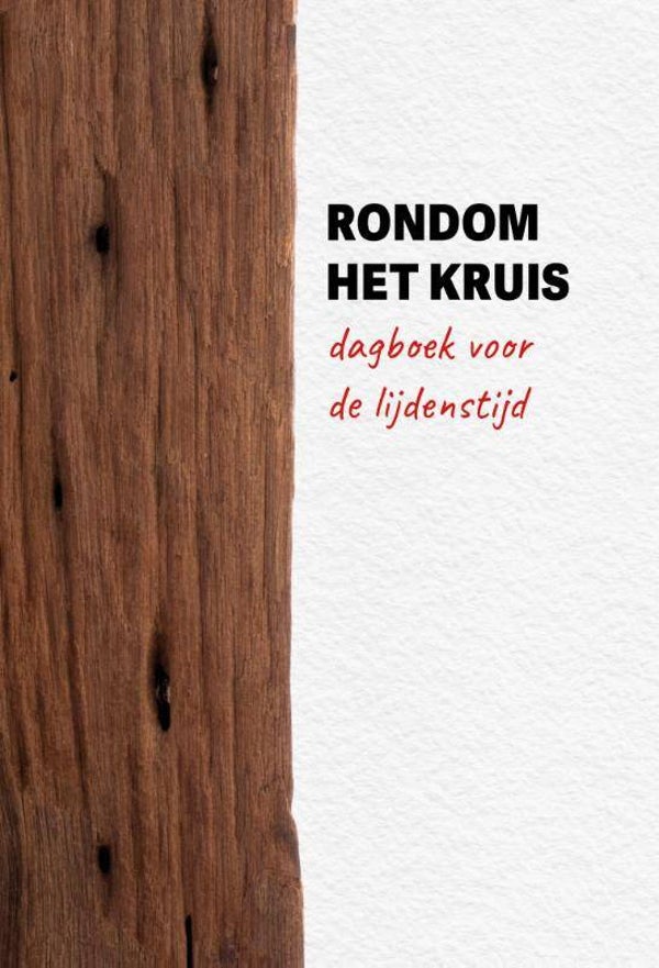 Rondom het kruis - J.J. ten Brinke